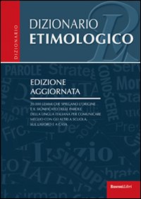 Dizionario etimologico Dizionario etimologico