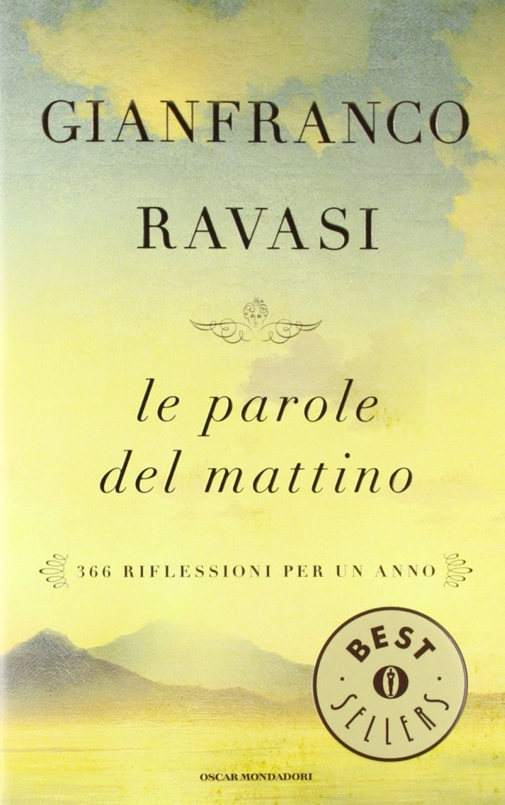 Le parole del mattino. 366 riflessioni per un anno Le parole del mattino. 366 riflessioni per un anno