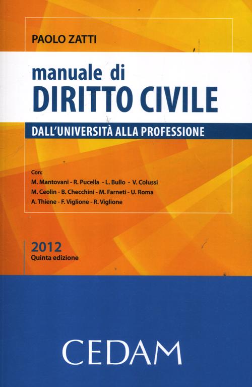 Manuale di diritto civile. Dall'Università alla professione Manuale di diritto civile. Dall'Università alla professione