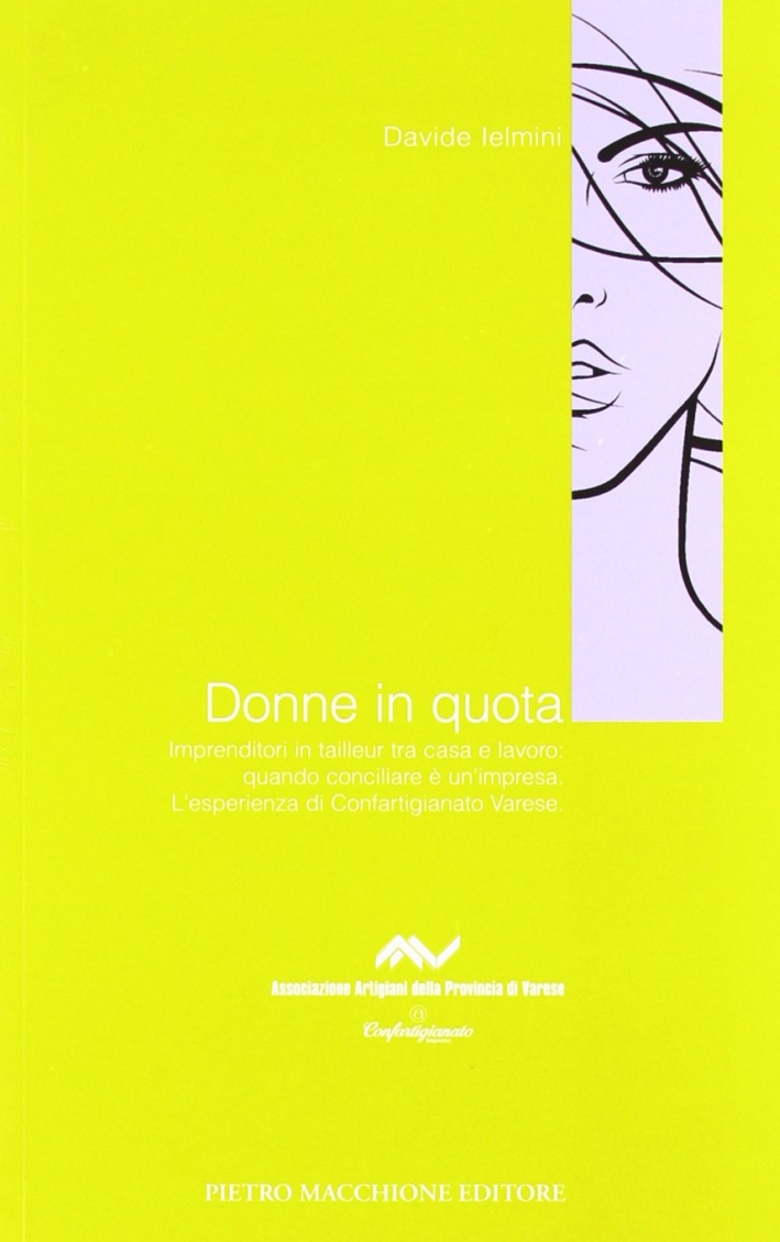 Donne in quota. Imprenditori in tailleur tra casa e lavoro Donne in quota. Imprenditori in tailleur tra casa e lavoro