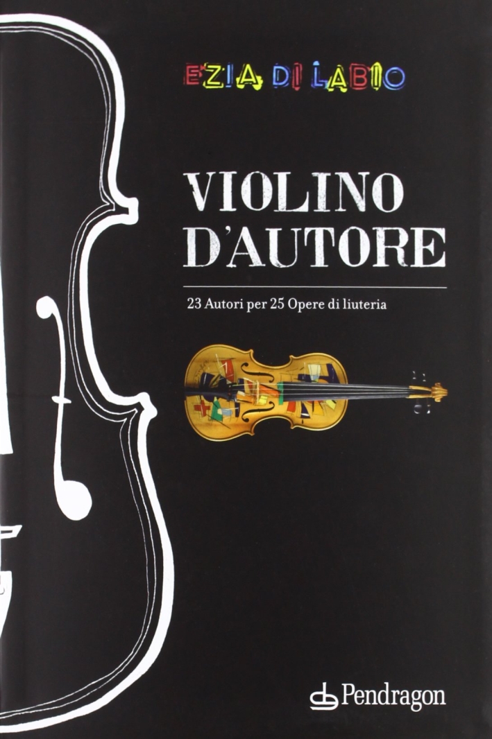 Violino d'autore Violino d'autore