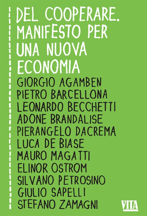 Del cooperare. Manifesto per una nuova economia Del cooperare. Manifesto per una nuova economia