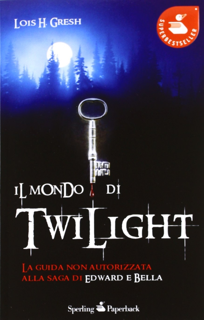 Il mondo di Twilight Il mondo di Twilight