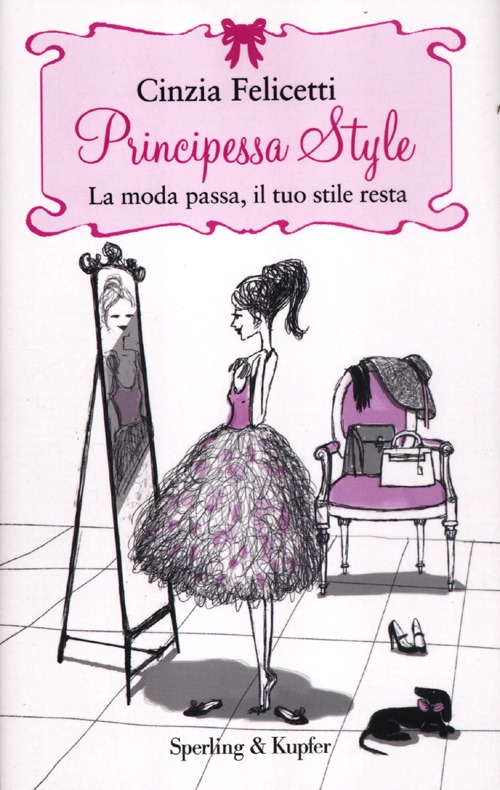 Principessa style. La moda passa, il tuo stile resta Principessa style. La moda passa, il tuo stile resta