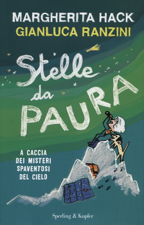 Stelle da paura. A caccia dei misteri spaventosi del cielo. Ediz. illustrata Stelle da paura. A caccia dei misteri spaventosi del cielo. Ediz. illustrata