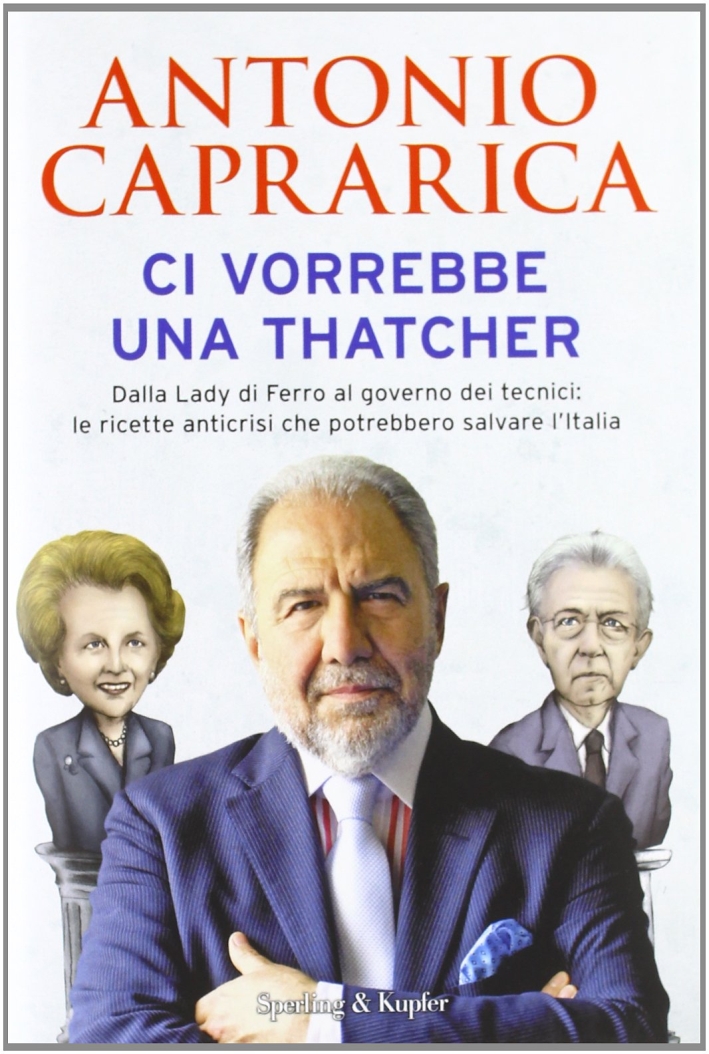 Ci vorrebbe una Thatcher Ci vorrebbe una Thatcher