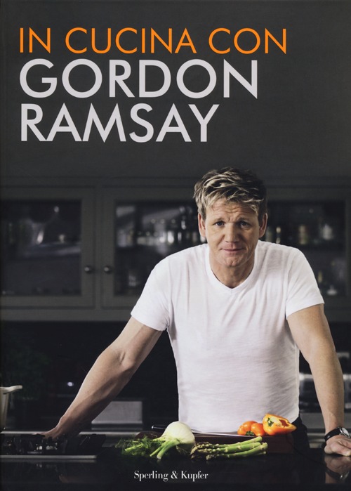 In cucina con Gordon Ramsay In cucina con Gordon Ramsay