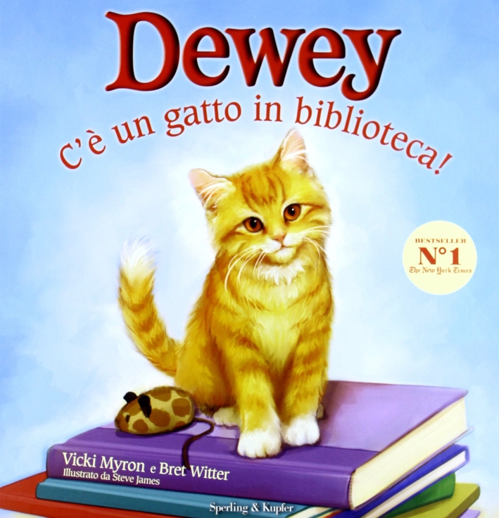 C'è un gatto in biblioteca! Dewey. Ediz. illustrata C'è un gatto in biblioteca! Dewey. Ediz. illustrata