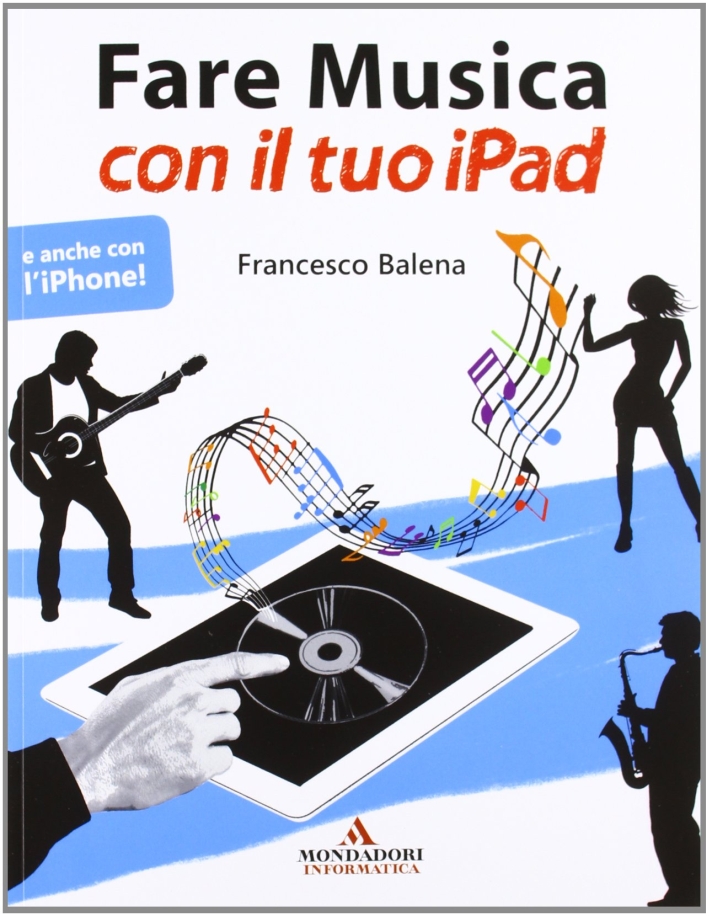 Fare musica con il tuo iPad Fare musica con il tuo iPad
