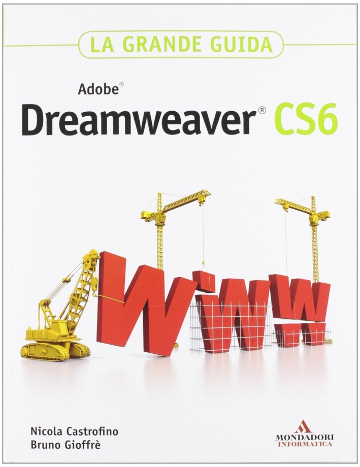 Adobe Dreamweaver CS6. La grande guida Adobe Dreamweaver CS6. La grande guida