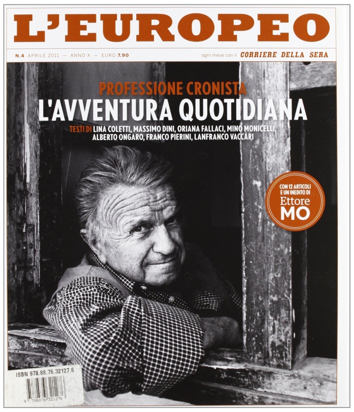 L'europeo (2011). Vol. 4: Professione cronista, l'avventura quotidiana L'europeo (2011). Vol. 4: Professione cronista, l'avventura quotidiana