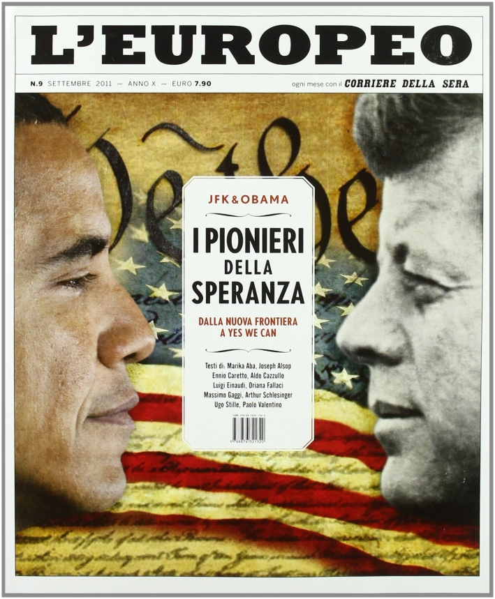 L'europeo (2011). Vol. 9: JFK e Obama. I pionieri L'europeo (2011). Vol. 9: JFK e Obama. I pionieri
