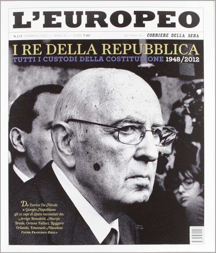 L'europeo (2012). Vol. 1: I Re della Repubblica L'europeo (2012). Vol. 1: I Re della Repubblica