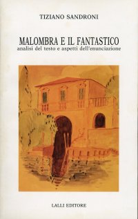 Malombra e il fantastico. Analisi del testo e aspetti dell'enunciazione