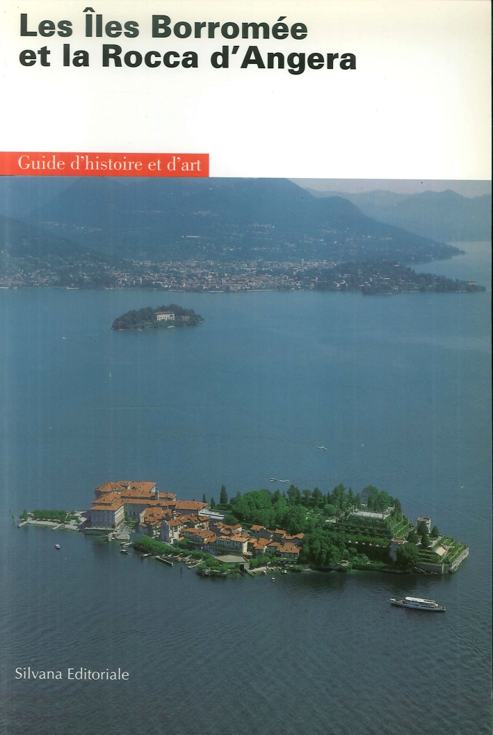Les Iles Borromee Et la Rocca d'Angera
