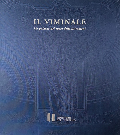 Il viminale un palazzo nel cuore delle istituzioni