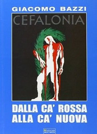 Dalla Ca' rossa alla Ca' nuova Dalla Ca' rossa alla Ca' nuova