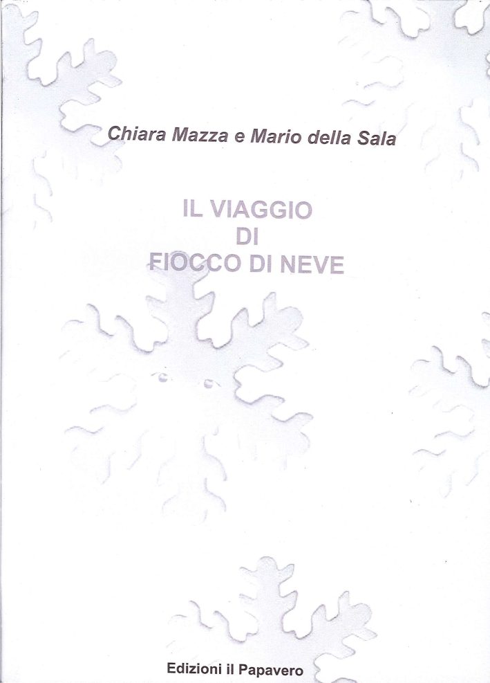 Il viaggio di fiocco di neve Il viaggio di fiocco di neve