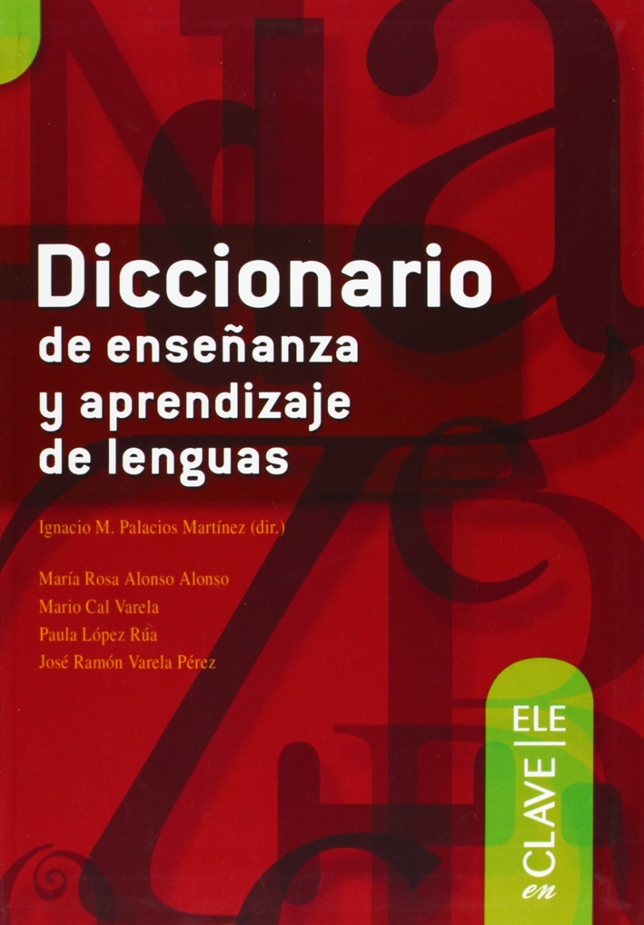 Diccionario de ensenanza y aprendizaje lenguas Diccionario de ensenanza y aprendizaje lenguas
