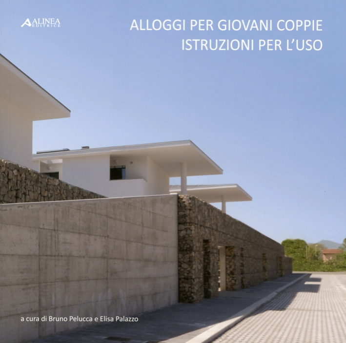 Alloggi per Giovani Coppie. Istruzioni per L'Uso Alloggi per Giovani Coppie. Istruzioni per L'Uso