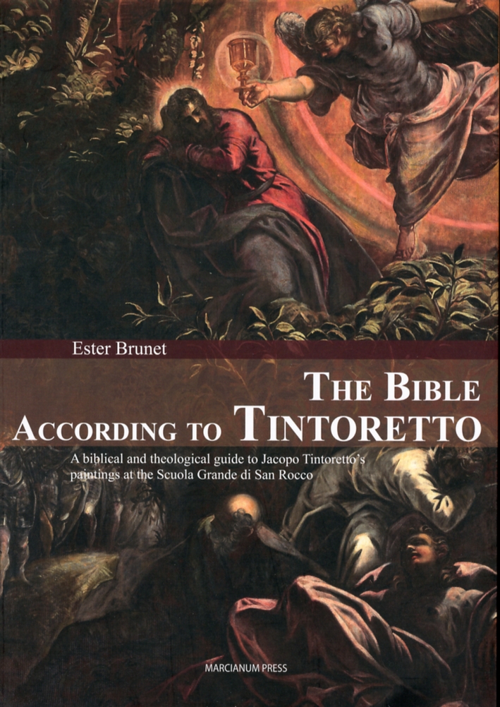 The Bible According to Tintoretto The Bible According to Tintoretto