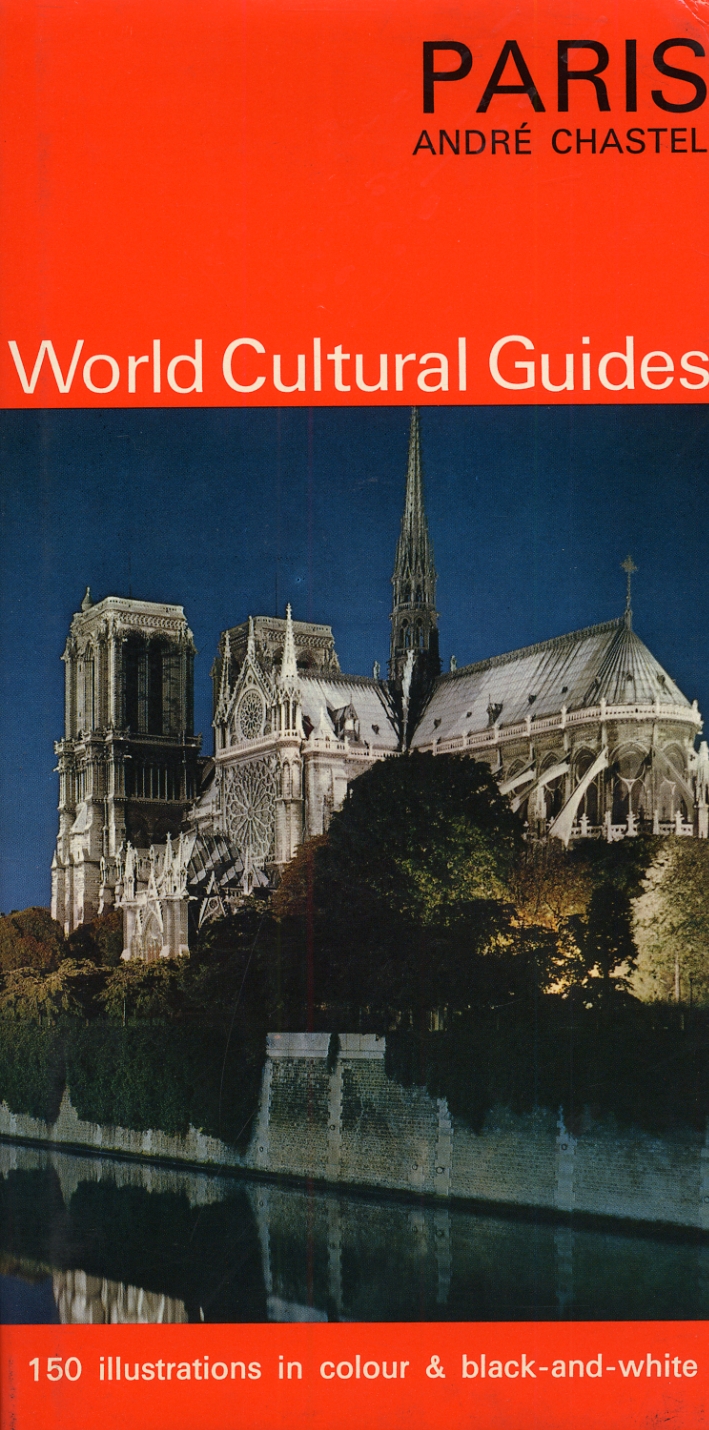 Paris. World Cultural Guides Paris. World Cultural Guides