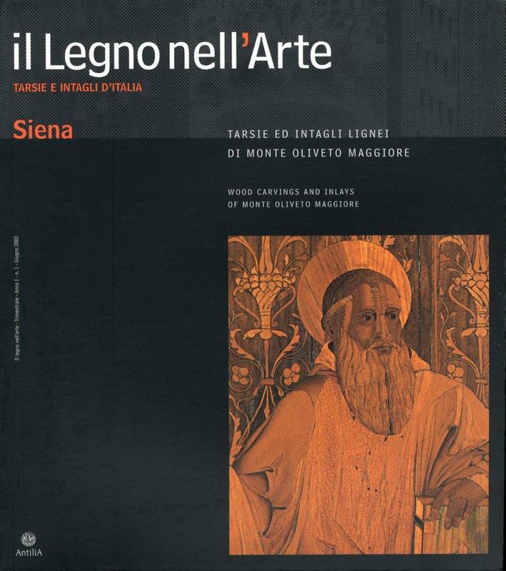 Il Legno nell'Arte. Tarsie e intagli d'Italia. Bibliografia Il Legno nell'Arte. Tarsie e intagli d'Italia. Bibliografia