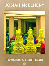 Josiah Mcelheny. Towards a Light Club Josiah Mcelheny. Towards a Light Club