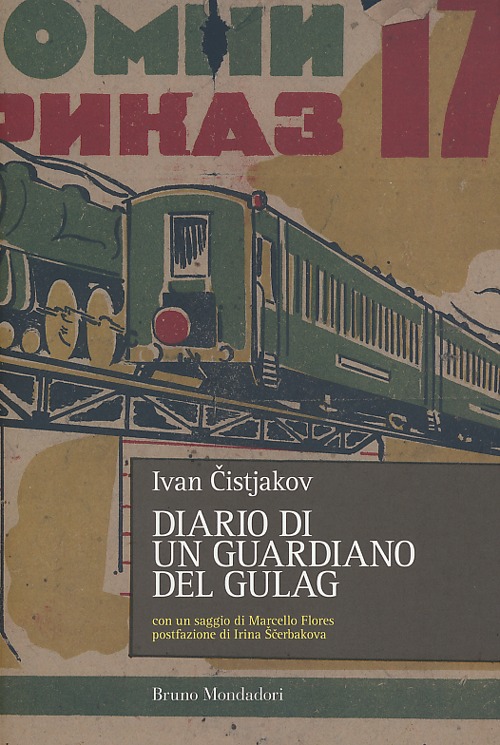 Diario di un guardiano del Gulag Diario di un guardiano del Gulag