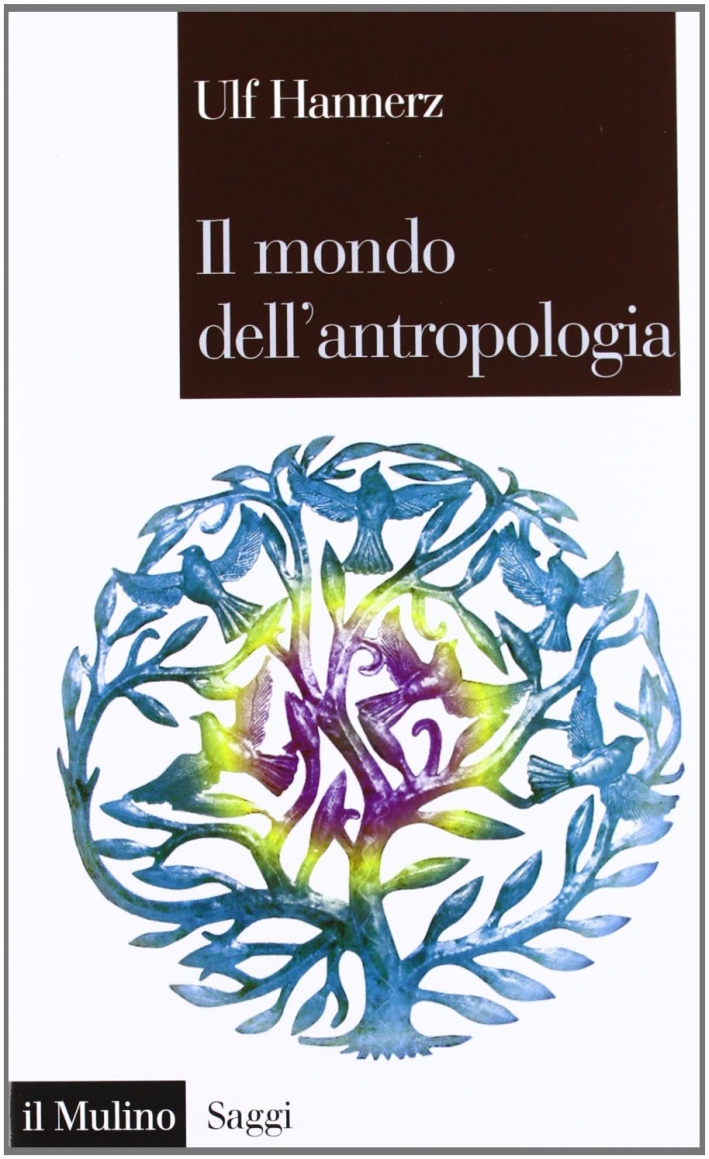 Il mondo dell'antropologia Il mondo dell'antropologia