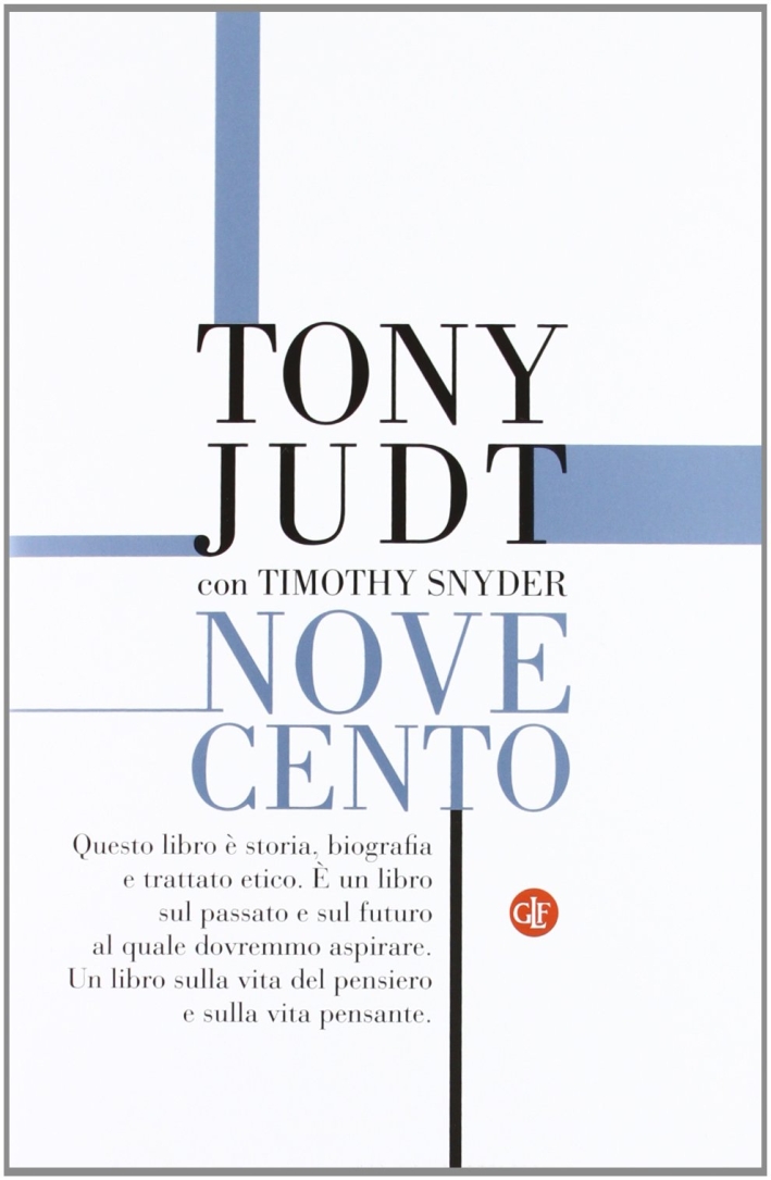 Novecento. Il secolo degli intellettuali e della politica Novecento. Il secolo degli intellettuali e della politica