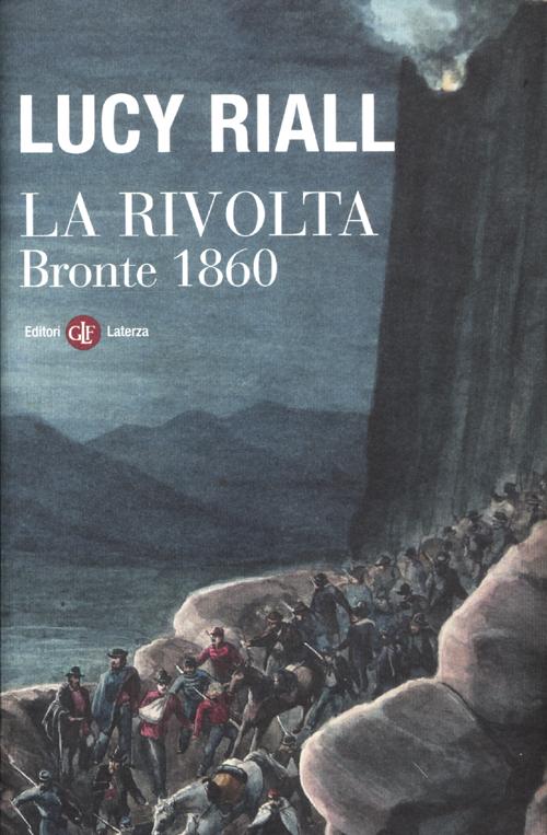 La rivolta. Bronte 1860 La rivolta. Bronte 1860