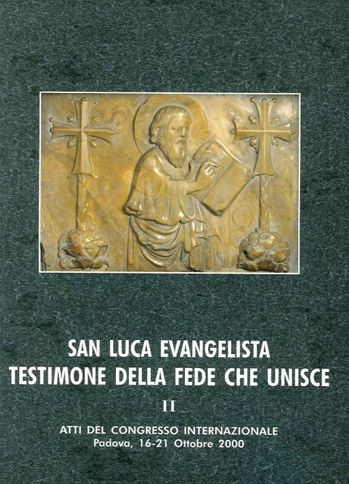 San Luca Evangelista Testimone della Fede che Unisce San Luca Evangelista Testimone della Fede che Unisce