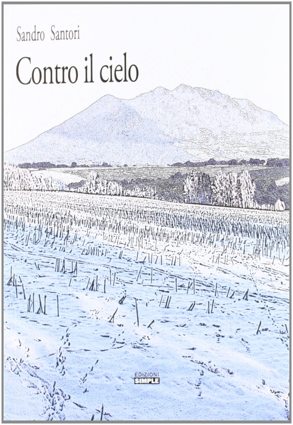 Contro il cielo Contro il cielo