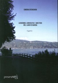 Leggende, curiosità e misteri del lago di Garda