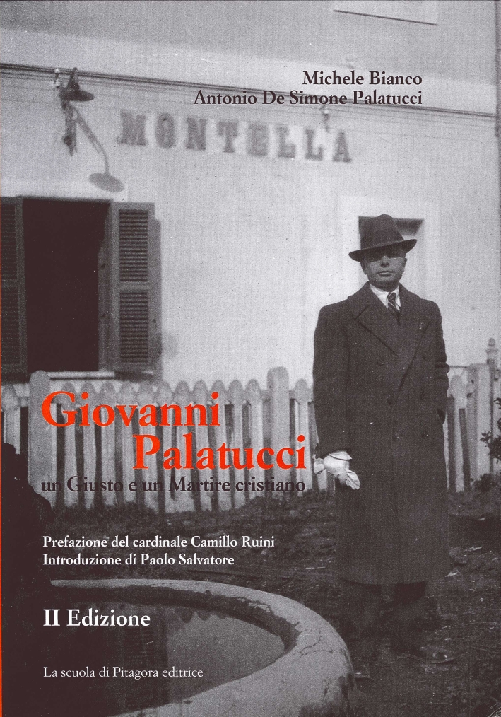 Giovanni Palatucci. Un Giusto e un Martire Cristiano Giovanni Palatucci. Un Giusto e un Martire Cristiano