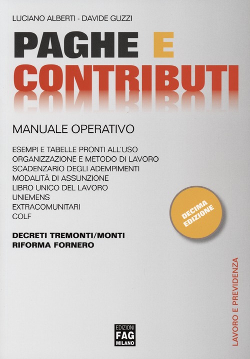 Paghe e contributi. Manuale operativo Paghe e contributi. Manuale operativo