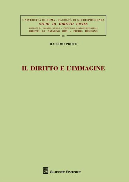 Il diritto e l'immagine. Tutela giuridica del riserbo e dell'icona personale Il diritto e l'immagine. Tutela giuridica del riserbo e dell'icona personale