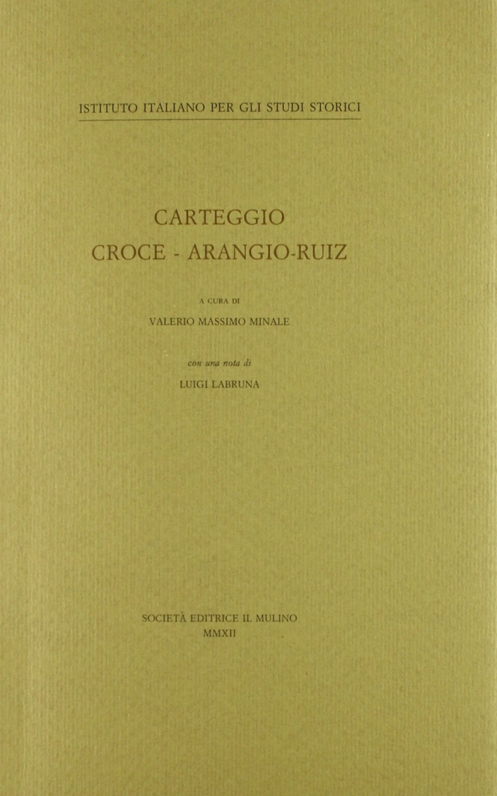 Carteggio Croce-Arangio-Ruiz Carteggio Croce-Arangio-Ruiz