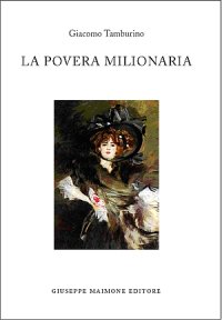 La Povera Milionaria
