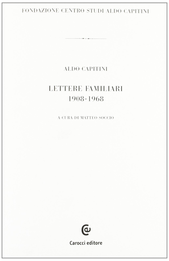 Lettere familiari 1908-1968 Lettere familiari 1908-1968