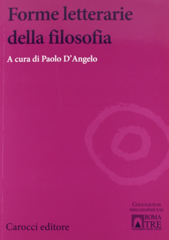 Forme letterarie della filosofia Forme letterarie della filosofia