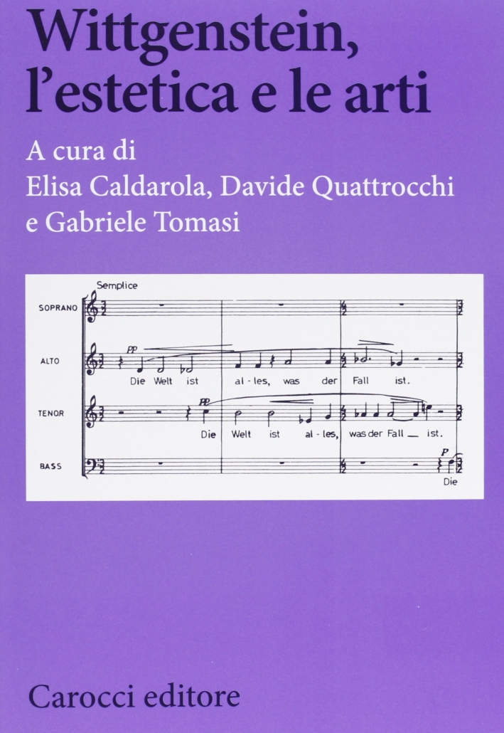 Wittgenstein, l'estetica e le arti Wittgenstein, l'estetica e le arti