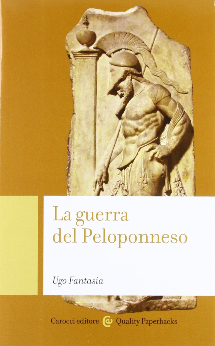 La guerra del Peloponneso La guerra del Peloponneso