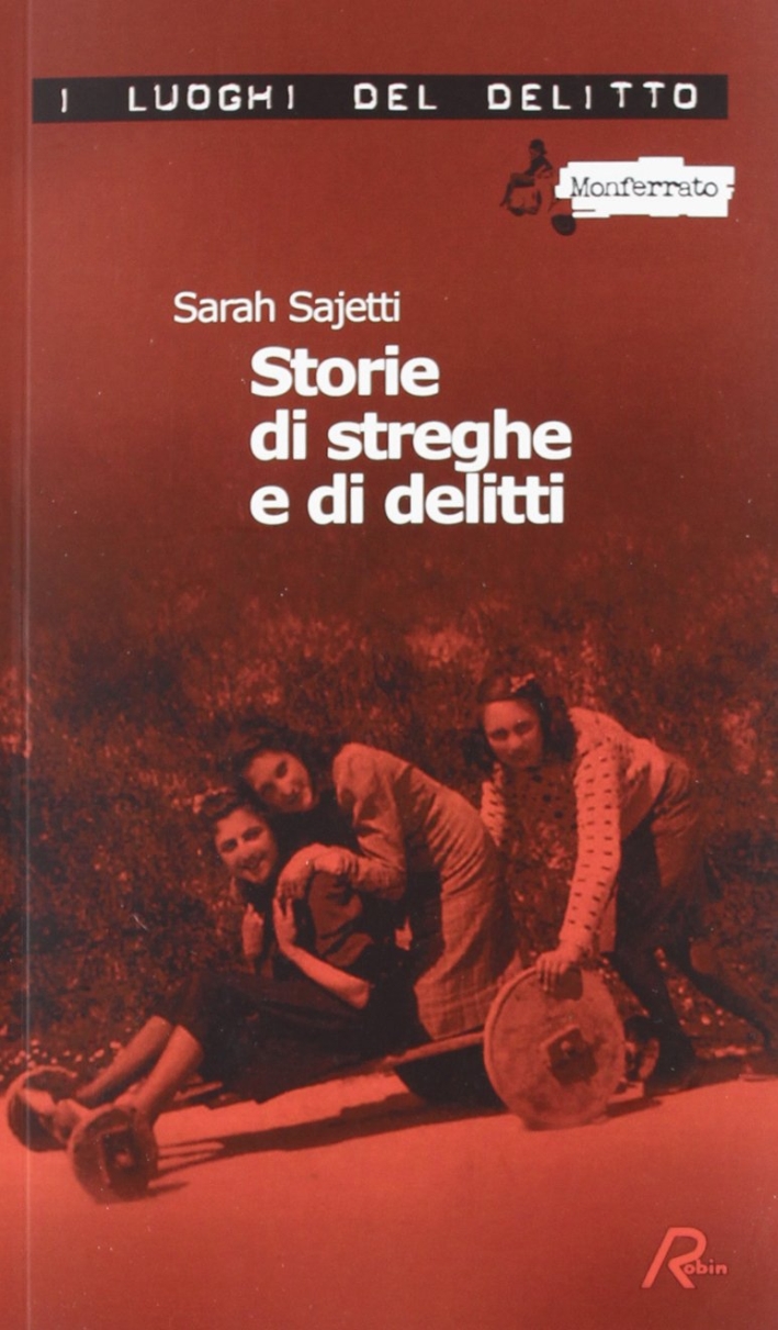 Storie di streghe e di delitti. Ediz. illustrata Storie di streghe e di delitti. Ediz. illustrata