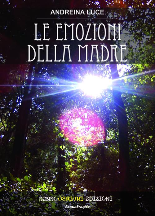 Le emozioni della madre Le emozioni della madre