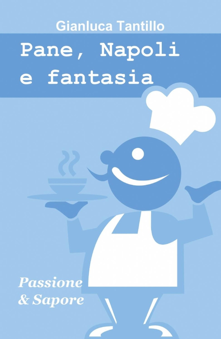 Pane, Napoli e fantasia Pane, Napoli e fantasia