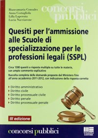 Quesiti per l'ammissione alle Scuole di specializzazione per le professioni legali (SSPL)