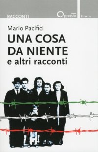 Una cosa da niente e altri racconti