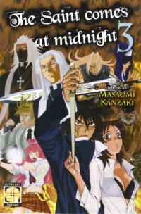The saint comes at midnight. Vol. 3